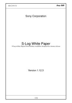 S-Log Whitepaper - Sony