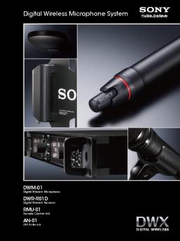 DWX Digital Wireless Microphone System Brochure (1.4 MB - Sony