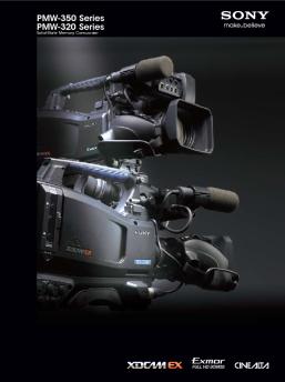 PMW-350 et PMW-320 Brochure (1.2 MB - Sony
