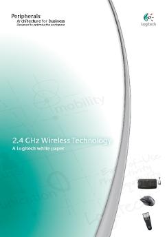 2.4 GHz Wireless Technology - A Logitech white paper