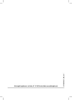 De'Longhi Appliances via Seitz, 47 31100 Treviso Italia www ...