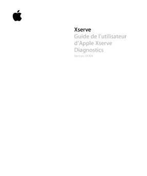 Guide de l'utilisateur d'Apple Xserve Diagnostics - Support