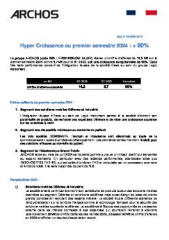 ARCHOS CP Chiffre Daffaires 1er Semestre 2024 16 Juillet 2024