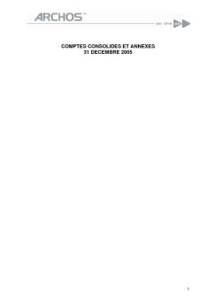 (ARCHOS Comptes annuels consolidés 31 décembre 2005)