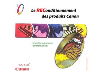 Le REConditionnem ent des produits Canon