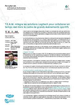 T.E.A.M. intègre les solutions Logitech  pour collaborer en temps réel ...
