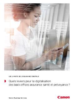 Quels leviers pour la digitalisation des back-offices ... - Canon France