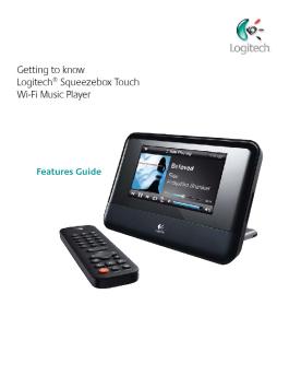 Getting to know Logitech® Squeezebox Touch Wi-Fi Music ...