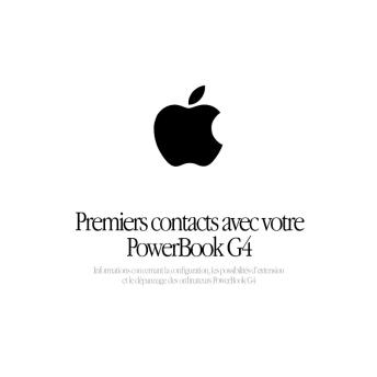 Premiers contacts avec votre PowerBook G4 - Support - Apple
