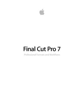 Final Cut Pro 7 Professional Formats and Workflows - Support