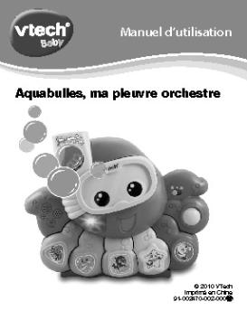Aquabulles, ma pieuvre orchestre Manuel d'utilisation