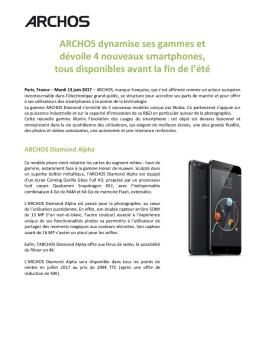 ARCHOS dynamise ses gammes et dévoile 4 nouveaux smartphones ...