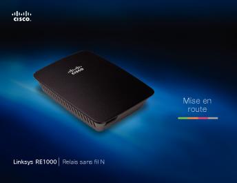 Mise en route – Routeur Linksys