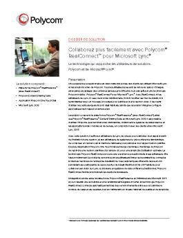 Collaborez plus facilement avec Polycom® RealConnect™ pour ...