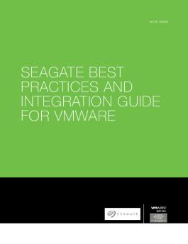 Seagate Best Practices And Integration Guide For Vmware