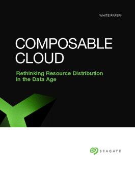 Seagate Composable Cloud White Paper
