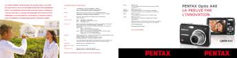 PENTAX Optio A40 LA PREUVE PAR L'INNOVATION.