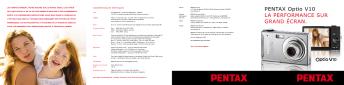 PENTAX Optio V10 LA PErfOrmANcE sur grANd écrAN.