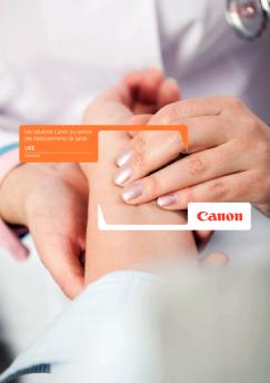 Les solutions Canon au service des établissements de santé. UKE