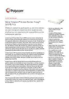 Série Polycom® Video Border Proxy™ (VBP®) Plus