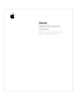 Xserve Intel (Late 2006) Service Parts Kit - Support - Apple