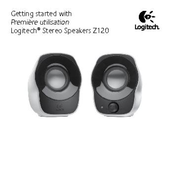 Getting started with Première utilisation Logitech® Stereo Speakers ...