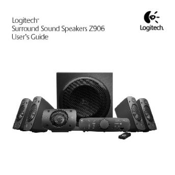 Logitech® Surround Sound Speakers Z906 User's Guide